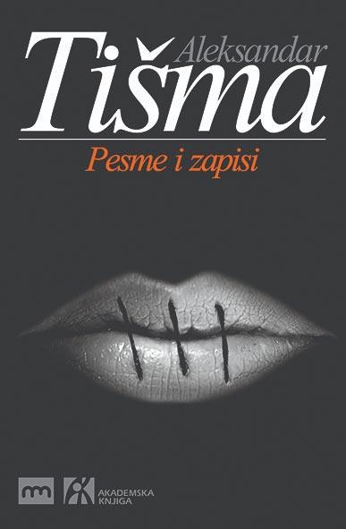 Selected image for Pesme i zapisi - Aleksandar Tišma