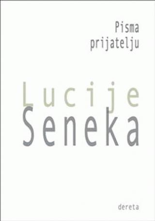 Selected image for Pisma prijatelju - Lucije Anej Seneka