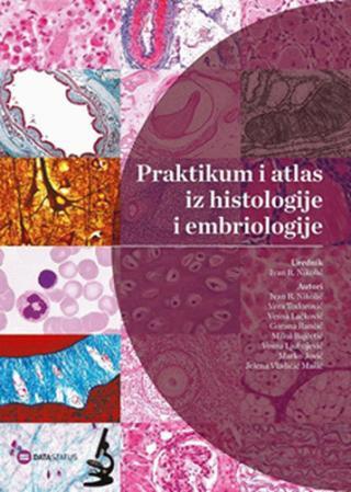 Praktikum i atlas iz histologije i embriologije - Ivan Nikolić