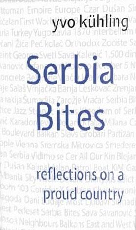 Selected image for Serbia Bites - Reflections on a Proud Country