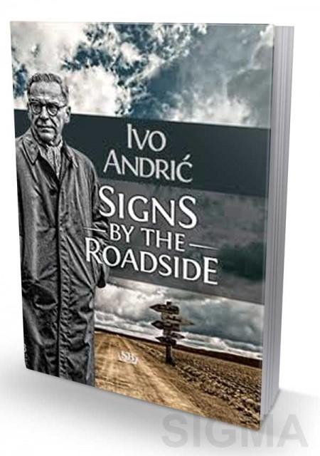 Signs by the Roadside (Znakovi pored puta) - Ivo Andrić