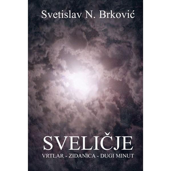 Selected image for Sveličje - Svetislav N. Brković