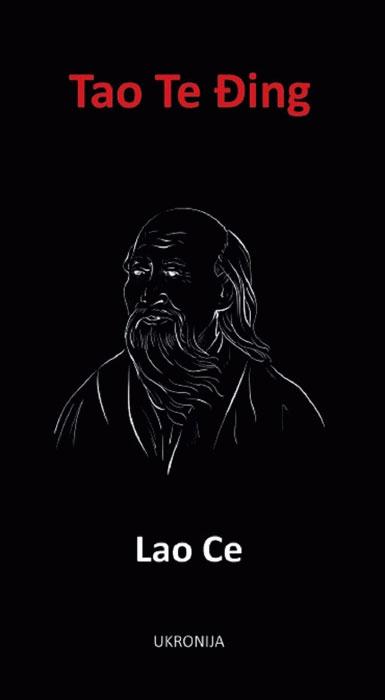 Tao Te Đing: knjiga o putu i njegovoj vrlini