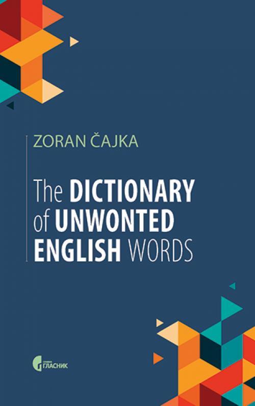 Selected image for The dictionary of unwonted English words - Zoran Čajka