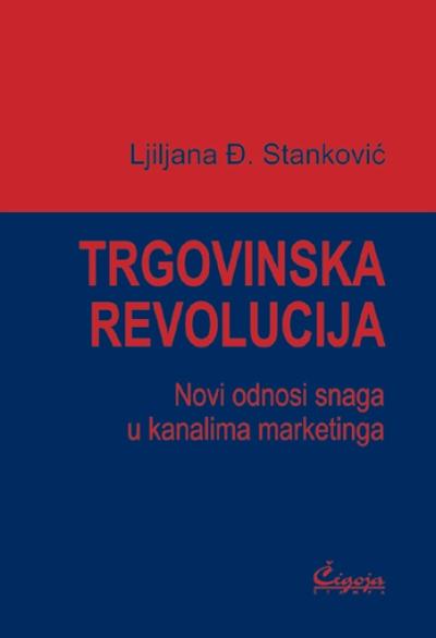 Selected image for Trgovinska revolucija: novi odnosi snaga u kanalima marketinga