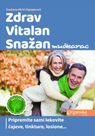 Zdrav, vitalan, snažan muškarac - Snežana Ognjenović