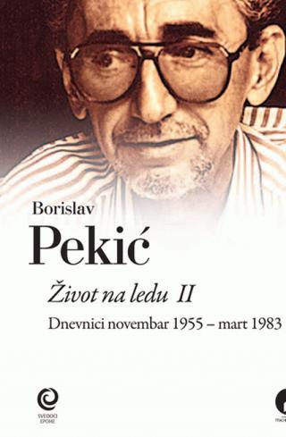 Selected image for Život na ledu 2 (Dnevnici 1955-1982) - Borislav Pekić