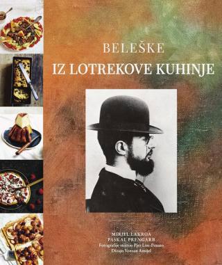 Selected image for Beleške iz Lotrekove kuhinje