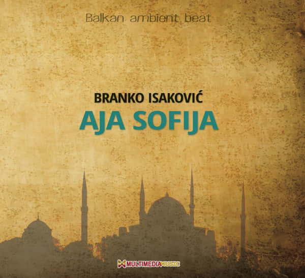 Selected image for Branko Isaković - Aja Sofija