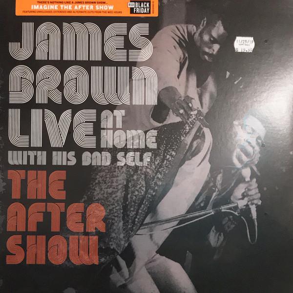 BROWN,JAMES-LIVE AT HOME: THE AFTER SHOW (RSD) Black Friday