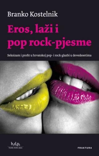 Eros, laži i pop rock