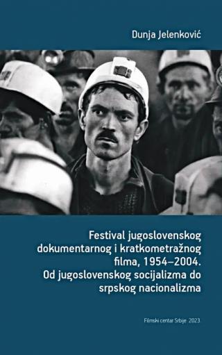 Festival jugoslovenskog dokumentarnog i kratkometražnog filma, 1954–2004.