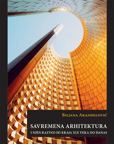 Selected image for Savremena arhitektura i njen razvoj od kraja XIX veka