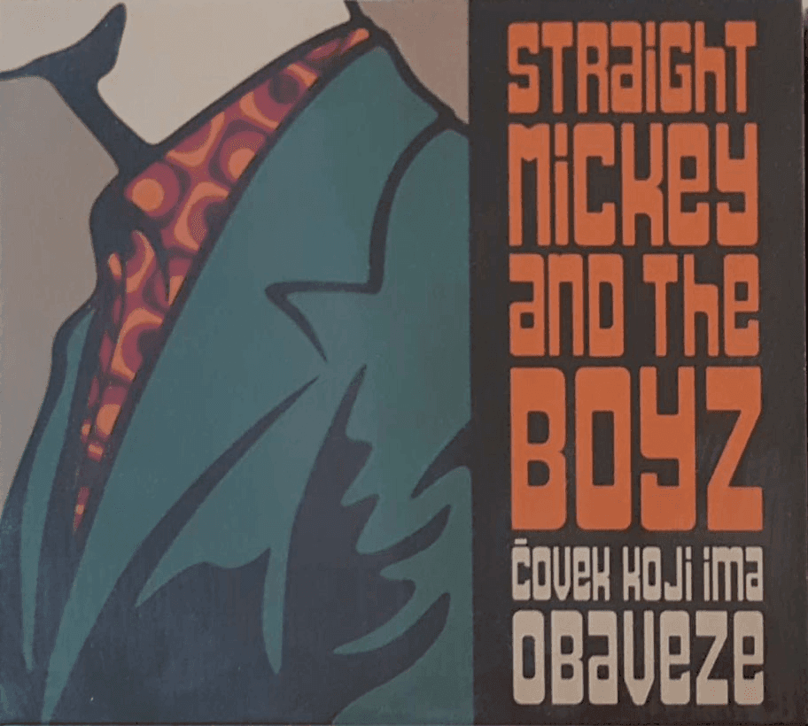 Selected image for Straight Mickey And The Boyz - Čovek Koji Ima Obaveze