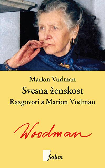 Selected image for Svesna ženskost: razgovori s Marion Vudman