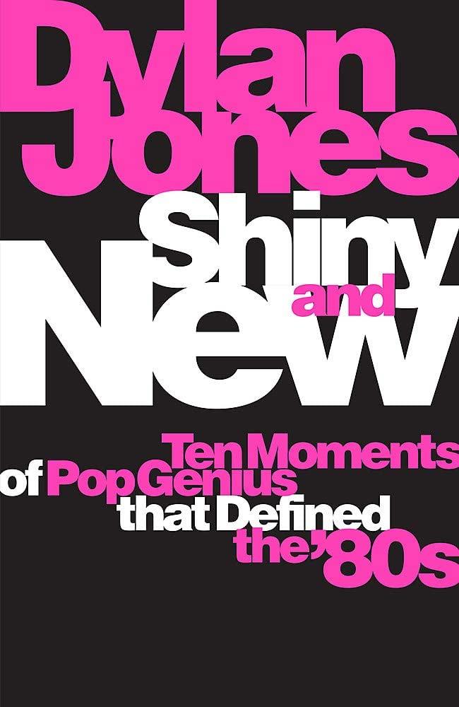 Various Artists - Shiny &amp; New- Ten Moments Of Pop Genius That Defined The 80s