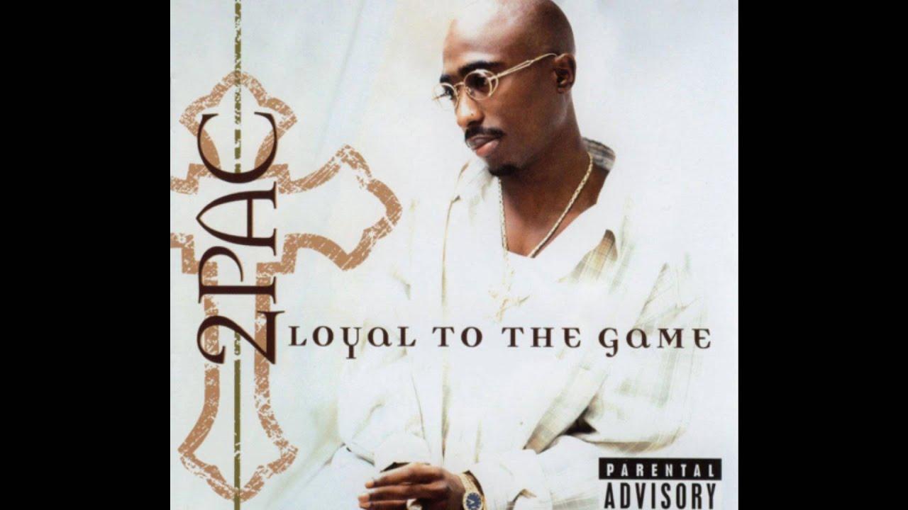 Selected image for 2PAC - Loyal To The Game