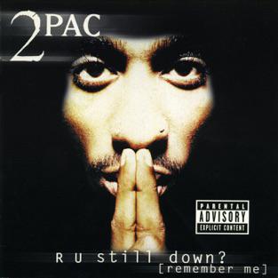 2PAC - R U Still Down? (Remember Me) (Re-Release)