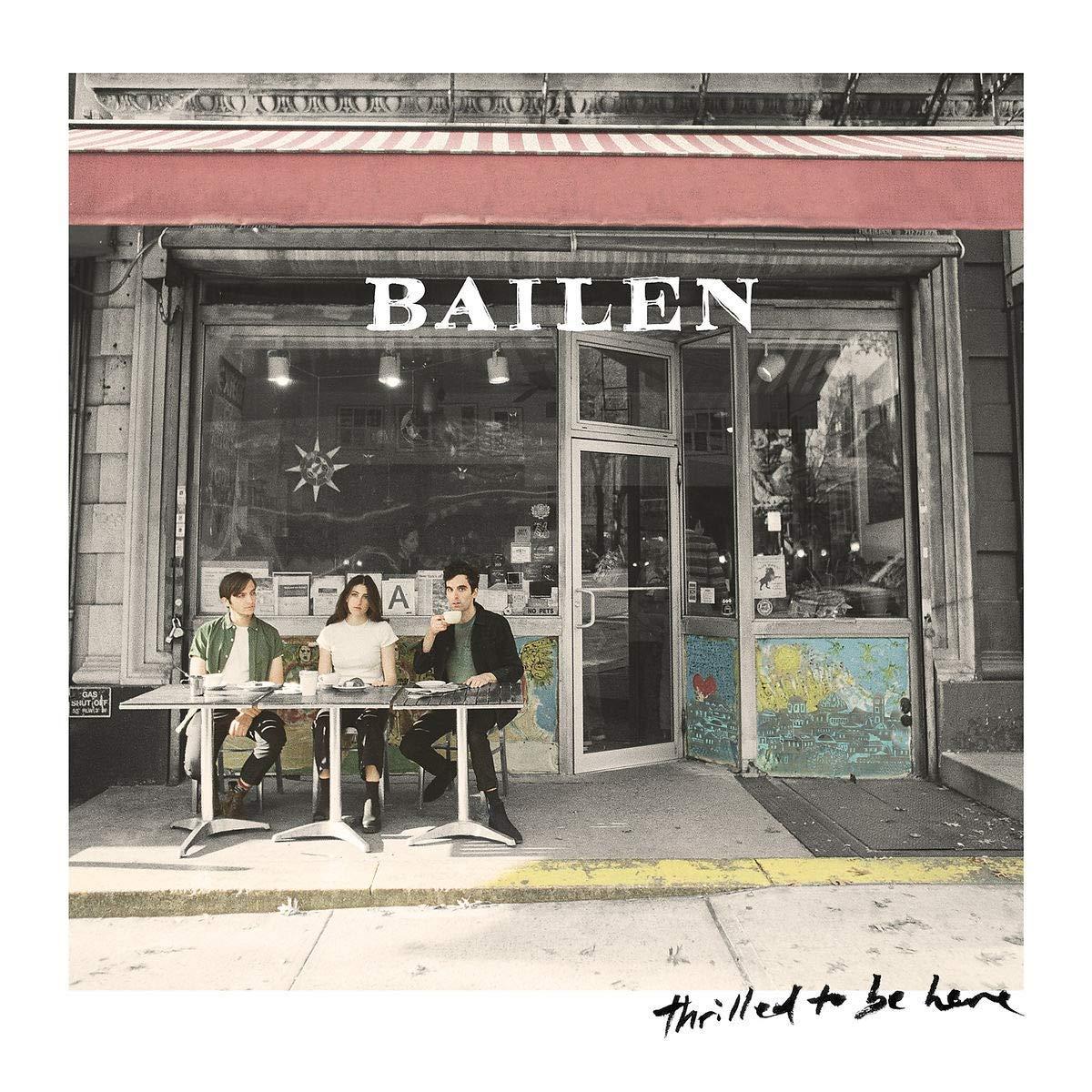 BAILEN - Thrilled To Be Here (Vinyl)