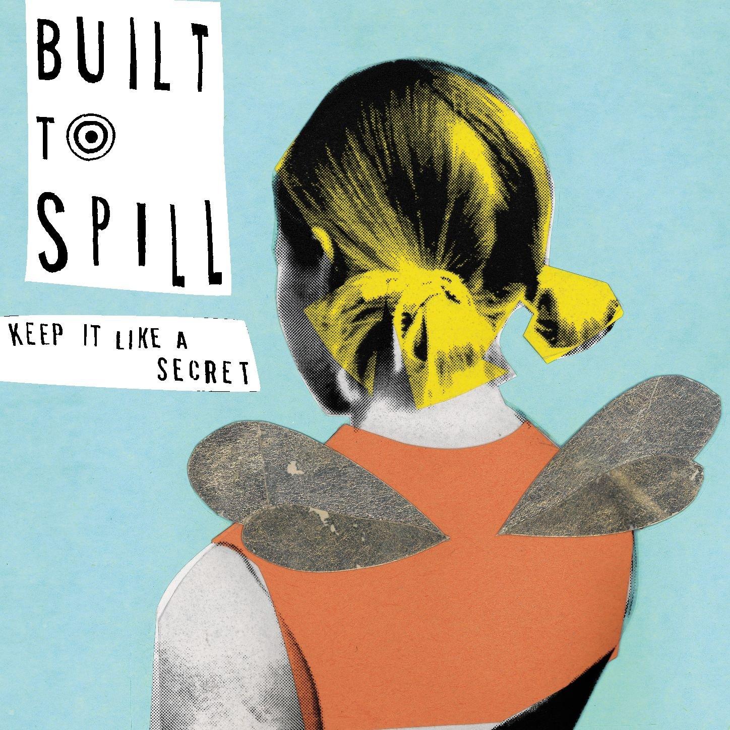 BUILT TO SPILL - Keep it like a secret -hq-