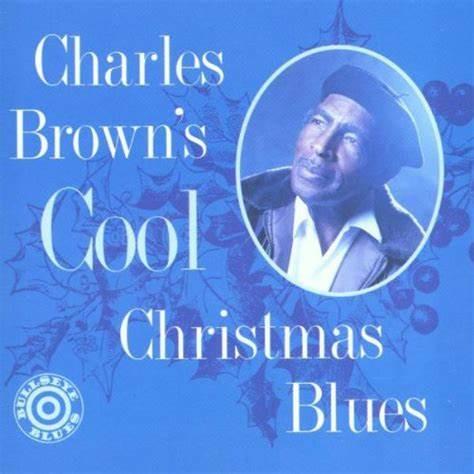 CHARLES BROWN - Cool Christmas Blues (Vinyl)
