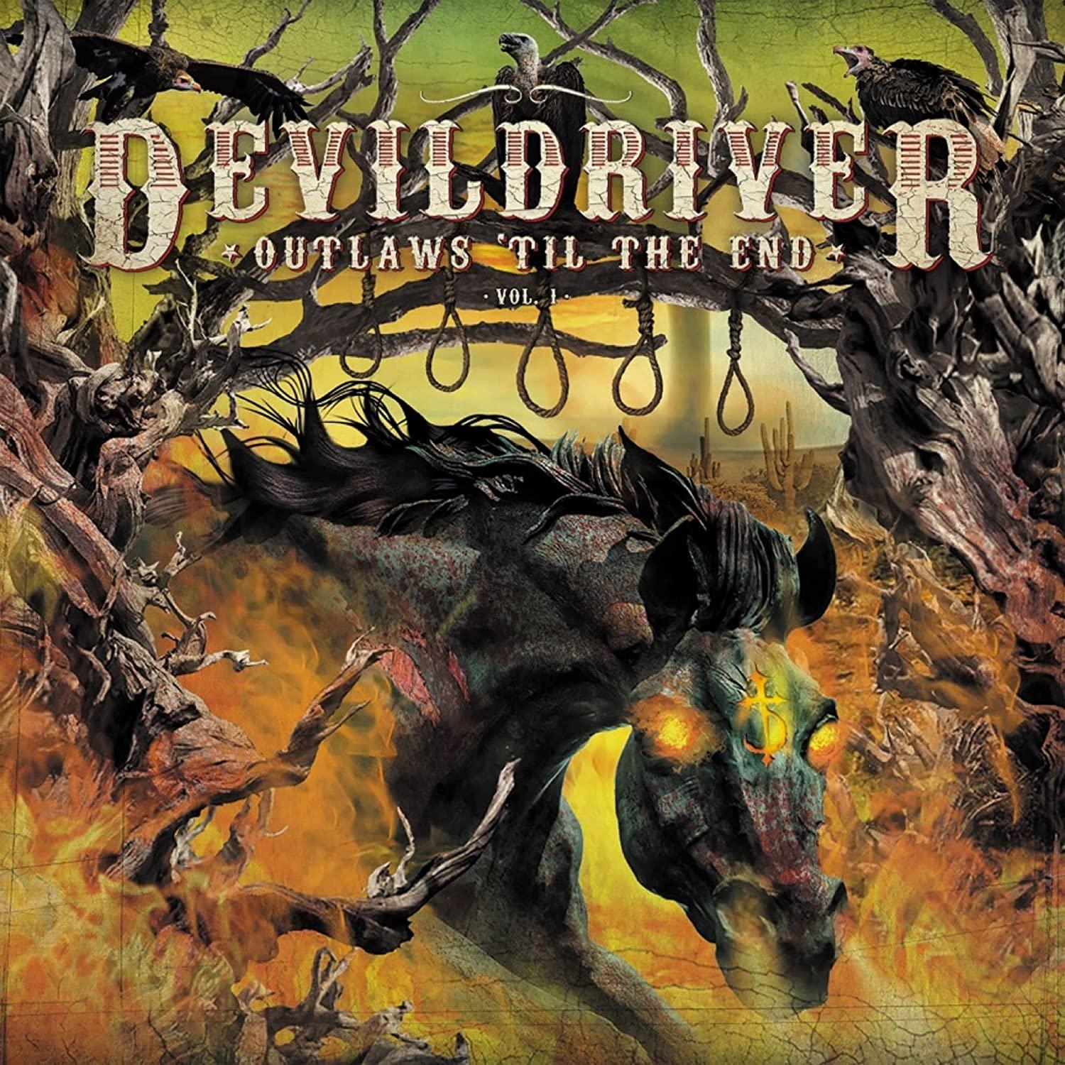 DEVILDRIVER - Outlaws 'Til The End - Vol. 1 (Vinyl)