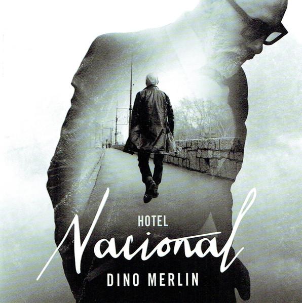 DINO MERLIN – Hotel Nacional