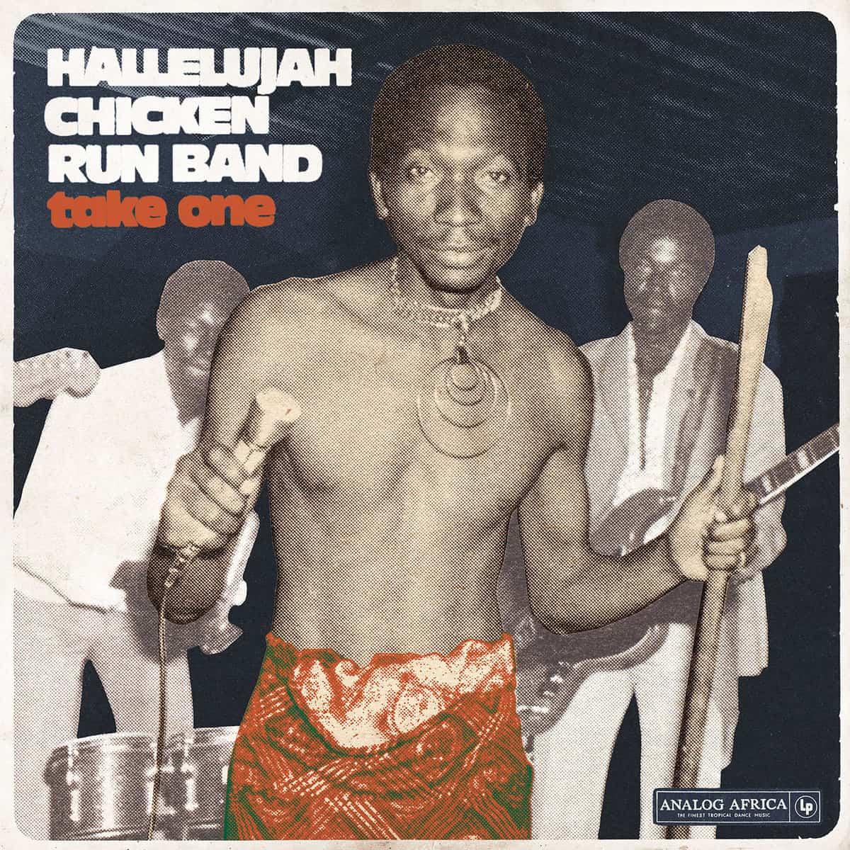 HALLELUJA CHICKEN RUN BAND - Take One (1974 - 79)