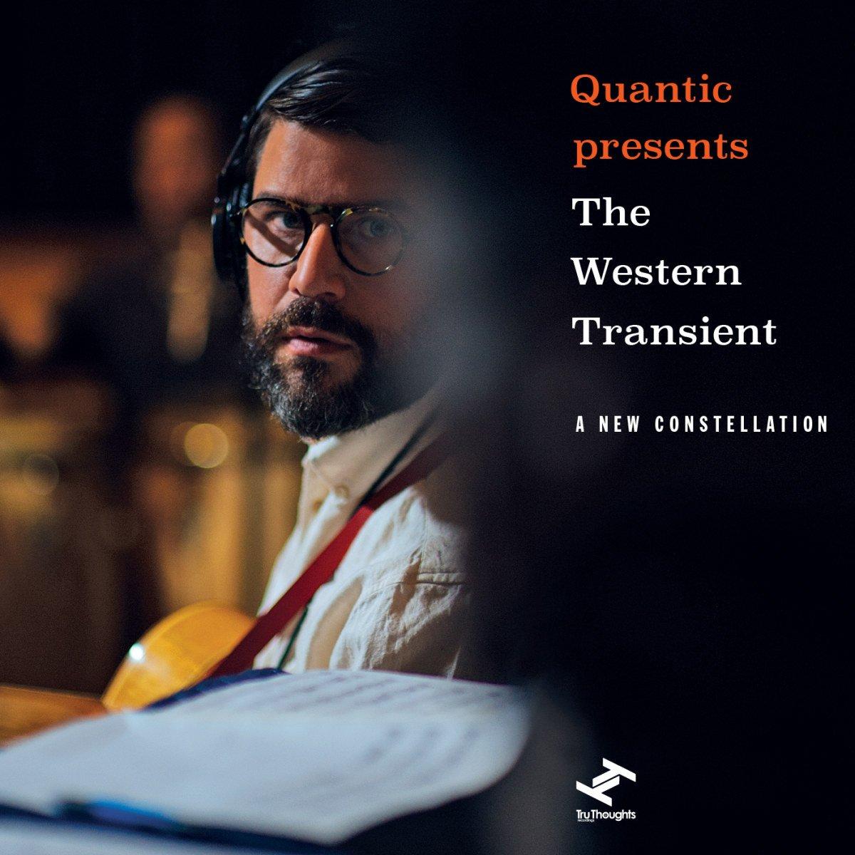 QUANTIC PRESENTS THE WESTERN T - A New Constellations