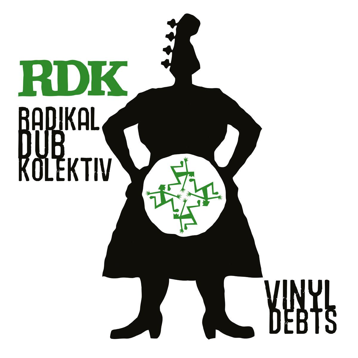 RADIKAL DUB KOLEKTIV - Vinyl Debts