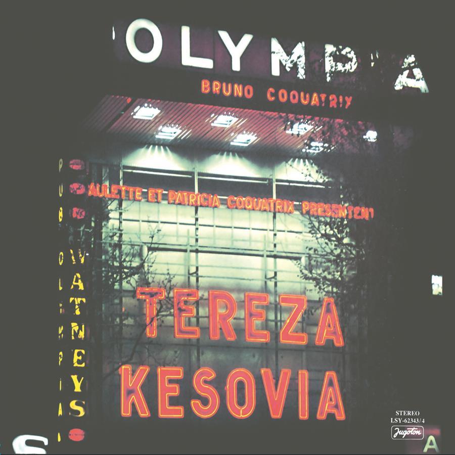 TEREZA KESOVIJA - Live À L'Olympia - Paris (Reizdanje)