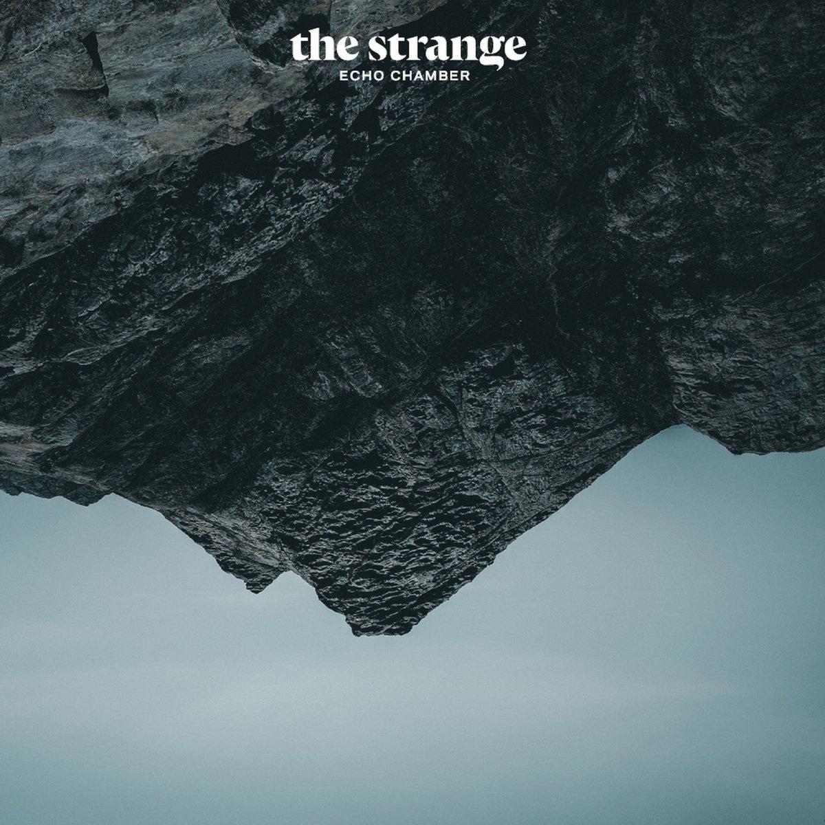 THE STRANGE - Echo Chamber LP