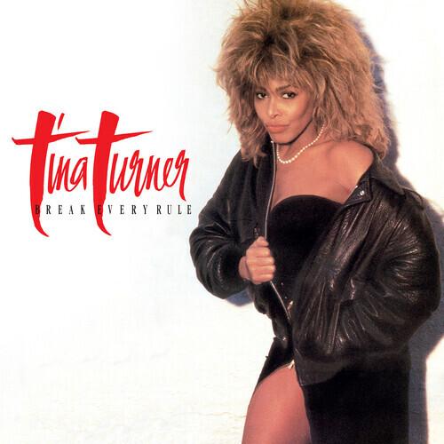 Slike Tina Turner - Break Every Rule (2022 Remaster)