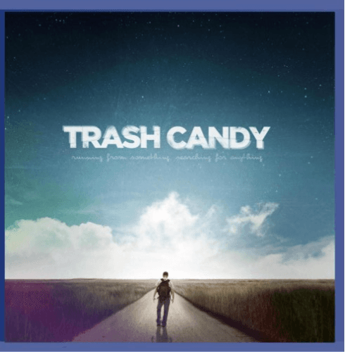 Slike Trash Candy - Running from something,...