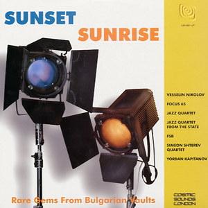 Slike Various Artist - Sunset-Sunrise / Rare Gems from Bulgaria