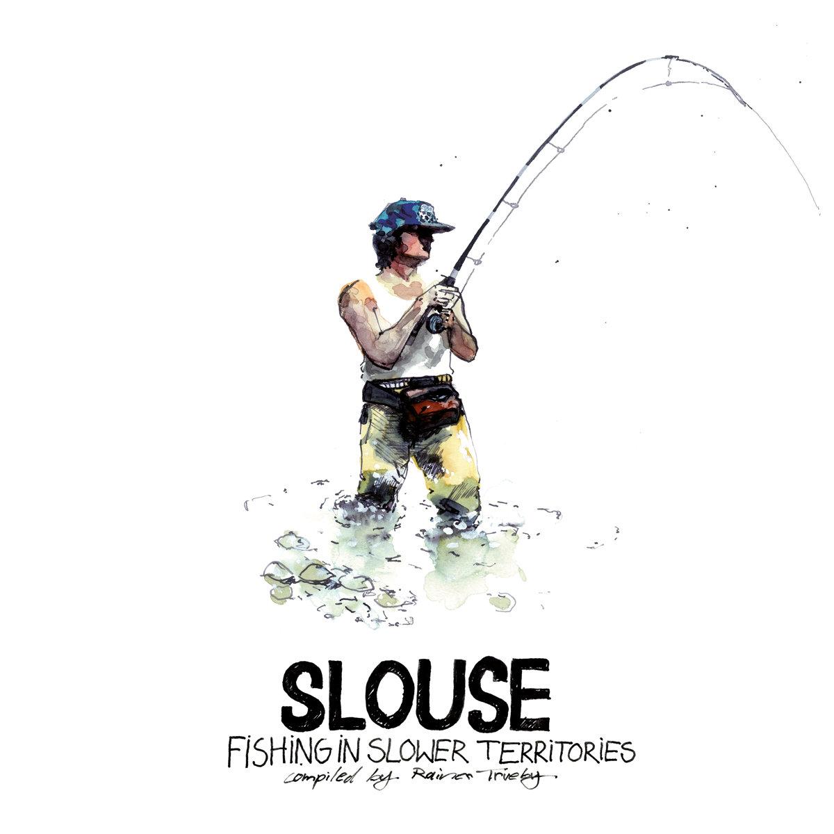 VARIOUS ARTISTS - Slouse - Fishing In Slower Territories