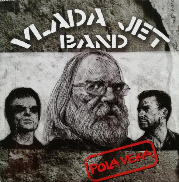 Slike Vlada Jet Band - Pola veka