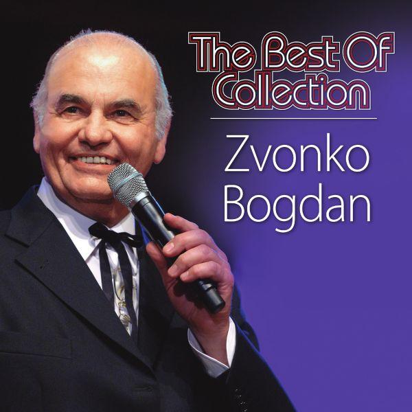 ZVONKO BOGDAN - The Best Of Collection