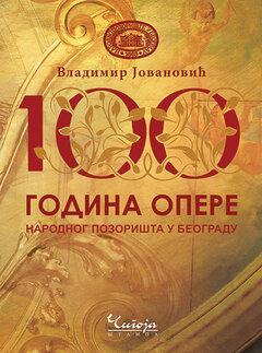 0 thumbnail image for 100 godina Opere Narodnog pozorišta u Beogradu