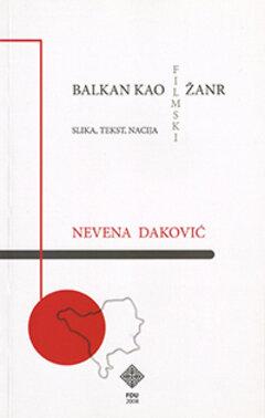 0 thumbnail image for Balkan kao filmski žanr - Nevena Daković