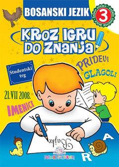 1 thumbnail image for Bosanski jezik 3: Kroz igru do znanja