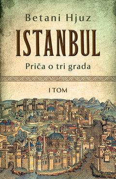 Slike Istanbul: priča o tri grada – I tom