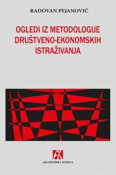 1 thumbnail image for Ogledi iz metodologije društveno-ekonomskih istraživanja - Radovan V. Pejanović