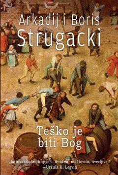 0 thumbnail image for Teško je biti Bog - Arkadij I Boris Strugacki