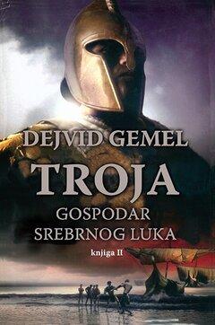 0 thumbnail image for Troja - Gospodar srebrnog luka - knjiga II - Dejvid Gemel
