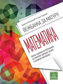 1 thumbnail image for Vežbanka za maturu - Matematika - Zbirka zadataka za završni ispit