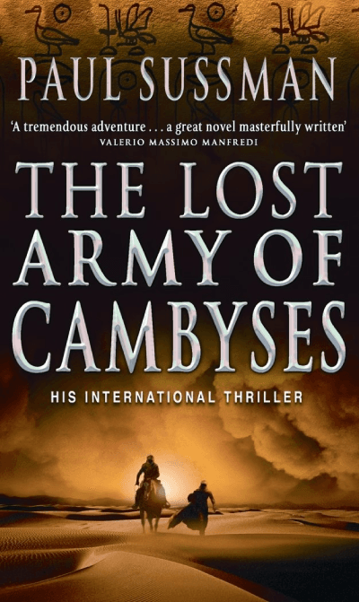 The Lost Army Of Cambyses